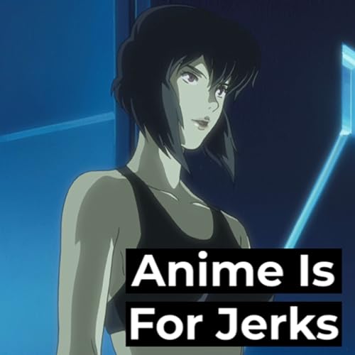 EP42: Ghost In The Shell: Stand Alone Complex (1st Gig)