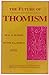 The Future of Thomism: The Maritain Sequence