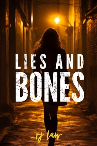LIES AND BONES: Detective Tracy Sterling Mystery Thriller