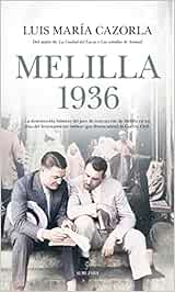 Melilla 1936 (Novela Histórica)