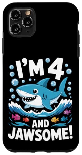 I'm 4 and Jawsome Shark 4΂̒a qp X}zP[X iPhone 11 Pro Max p