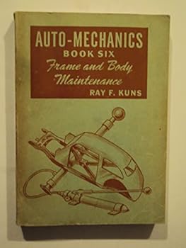 Unknown Binding Auto-mechanics,: Course 6-frame and body maintenance Book