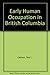 Early Human Occupation in British Columbia