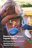 Researching Children's Popular Culture: The Cultural Spaces of Childhood (Media, Education and Culture)