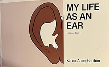 Paperback My Life As an Ear (Sense Books) Book