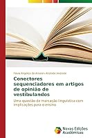 Conectores sequenciadores em artigos de opinião de vestibulandos 3639748174 Book Cover
