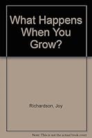 What Happens When You Grow? 0237601974 Book Cover