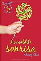 Tu maldita sonrisa 1978453590 Book Cover