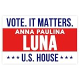 Anna Paulina Luna for Us House 2026 Car Magnet Bumper Election Matters Vote Race November
