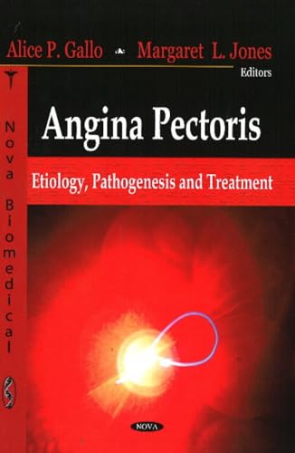 Angina Pectoris: Etiology, Pathogenesis and Treatment