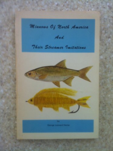 Minnows of North America and their streamer imi... B0006YTFZQ Book Cover