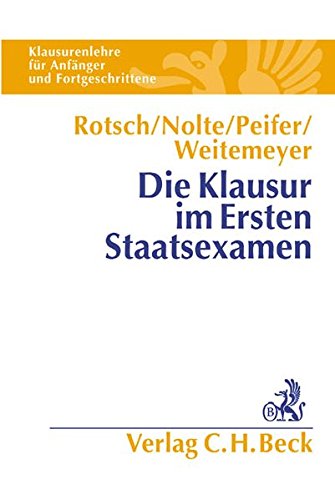 Die Klausur im Ersten Staatsexamen: 24 Fälle aus dem Bürgerlichen Recht, Öffentlichen Recht und S