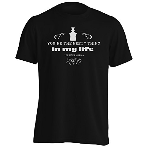 INNOGLEN Eres lo Mejor en la Vida, adem�s de Vodka Camiseta de los Hombres u957m
