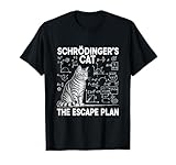 Schrödinger's Cat Escape Plan for Science Tees