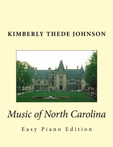 Music of North Carolina: Easy Piano Edition