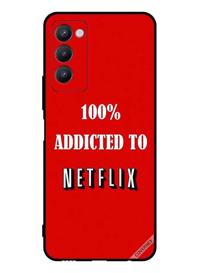 Protective Case Cover For Tecno Camon 18 100% Addicted To Netflix