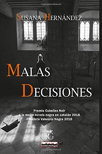 MALAS DECISIONES: 2 (Solo Novela Negra)