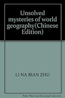 Unsolved mysteries of world geography 7801459253 Book Cover