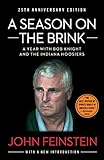 A Season on the Brink: A Year with Bob Knight and the Indiana Hoosiers by John Feinstein (1-Nov-2011) Paperback