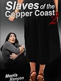 Slaves Of The Copper Coast 2