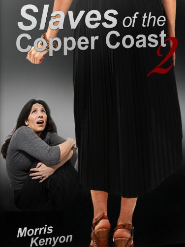 Slaves Of The Copper Coast 2