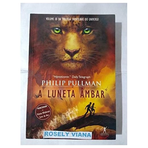 A Luneta Âmbar - Livro 3