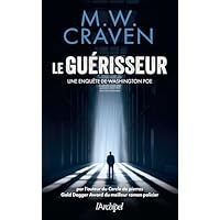 Le guérisseur - Une enquête de Washington Poe