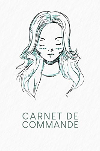 Carnet de commande: Saisie des commandes, pratique pour vous de remplir | Design: Portrait (French Edition)