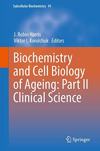 Buy Biochemistry and Cell Biology of Ageing: Part II Clinical Science — BookShops.in
