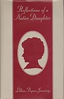 Reflections of a Native Daughter 156167589X Book Cover
