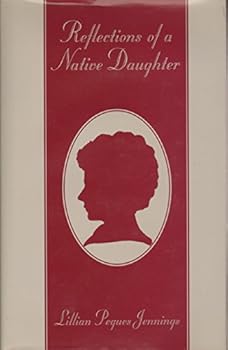Hardcover Reflections of a Native Daughter Book
