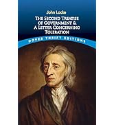 The Second Treatise of Government and A Letter Concerning Toleration (Dover Thrift Editions: Poli...