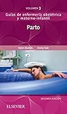  Parto: Guías de enfermería obstétrica y materno-infantil (Spanish Edition)