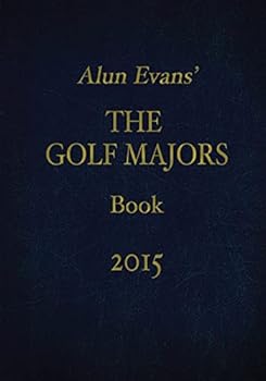 Paperback Alun Evans' The Golf Majors Book, 2015 Book