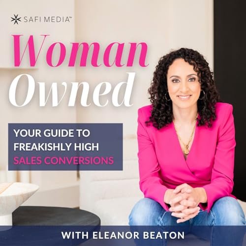 Your Guide to Freakishly High Sales Conversions Podcast Por arte de portada