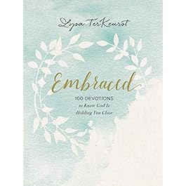 Embraced: 100 Devotions...