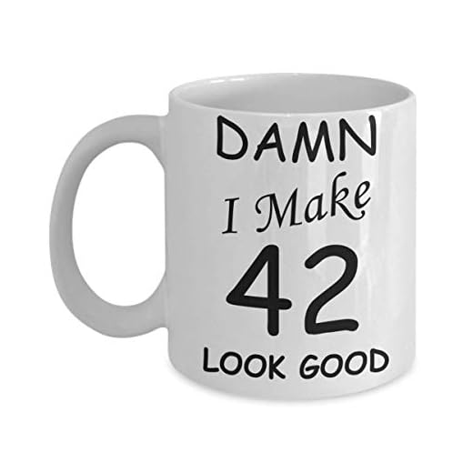 42.o regalos de cumpleaños para hombres/mujeres - Maldita sea, hago 42 lucir bien, nacido en 1978 Tazas de cumpleaños - Divertido café de porcelana blanca