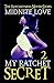 My Ratchet Secret 2: The Ratchetness Never Stops (Volume 2)
