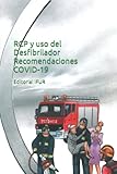desfibrilador externo semiautomatico pdf  RCP y uso del Desfibrilador: 2 (Emergencias)