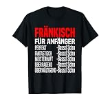 Bassd scho Fränkisch für Anfänger Dialekt Franke Franken T-Shirt