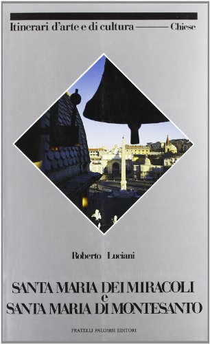 Santa Maria Dei Miracoli E Santa Maria Di Montesanto