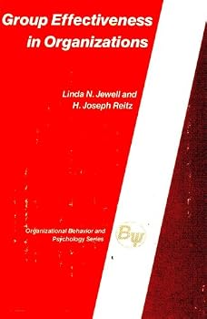 Group effectiveness in organizations (Organizational behavior and psychology series)