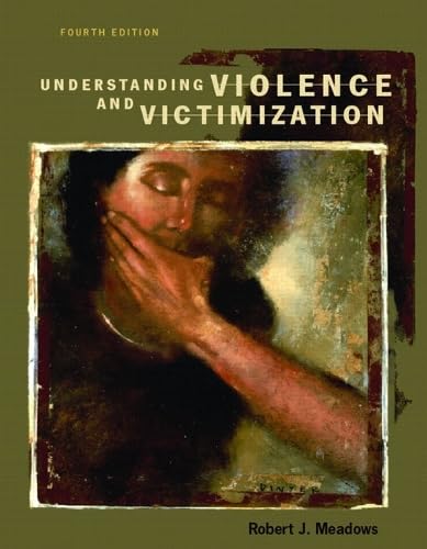 Understanding Violence And Victimization