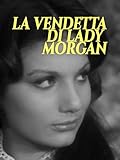 giovanni massimo dottore  La vendetta di Lady Morgan
