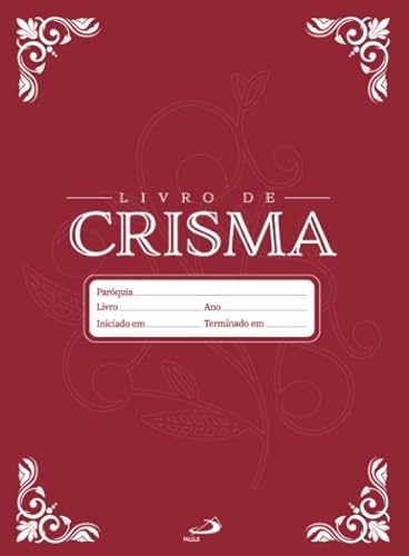 Livro de Registro – Crisma: