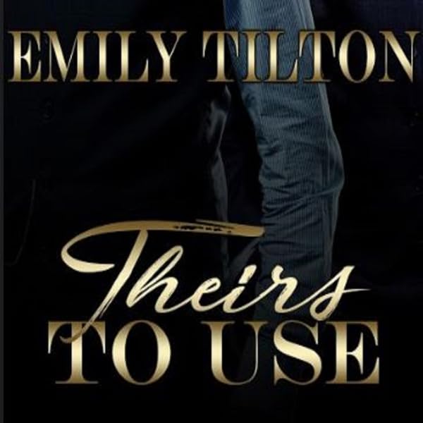 Cover art for Theirs to Use