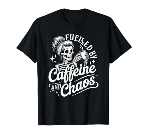 Mom Life Fueled by Caffeine & Chaos Motherhood Coffee Lovers T-Shirt