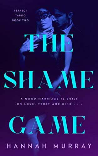 Bild: The Shame Game (Perfect Taboo Book 1) (English Edition) f�r 6,37 EUR (-23%) statt 42,79 EUR bei amazon.de