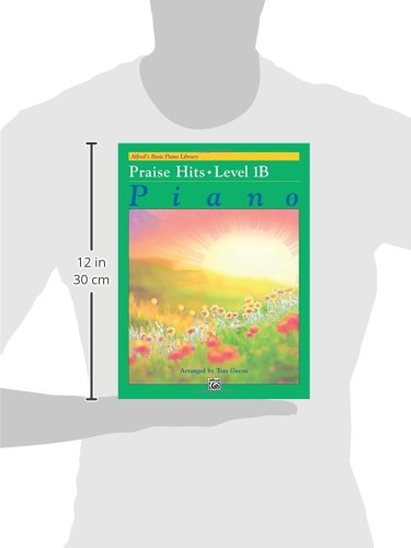 Alfred's Basic Piano Library Praise Hits, Bk 1b: Praise Hits, Level 1b