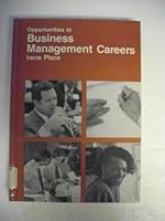 Opportunities in Business Management Careers (Opportunities Inseries) 0844281581 Book Cover